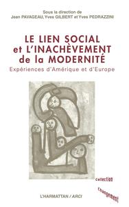 LE LIEN SOCIAL ET INACHEVÈMENT DE LA MODERNITÉ