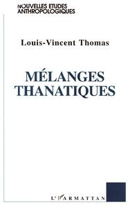 Mélanges thanatiques