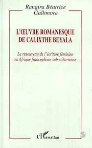 L'oeuvre romanesque de Calixthe Beyala