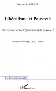 LIBÉRALISME ET PAUVRETÉ Ou comment éviter l'effondrement du système ?