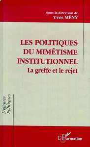 Les politiques de mimétisme institutionnel