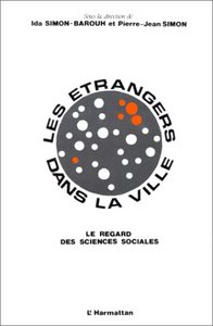 Les étrangers dans la ville : le regard des sciences sociales