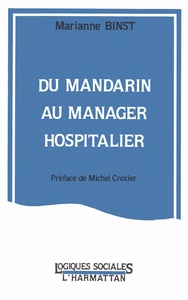 Du mandarin au manager hospitalier