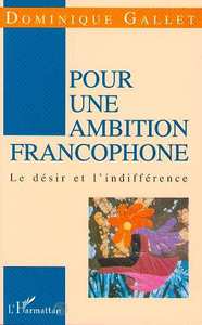 Pour une ambition Francophone