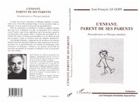 L'ENFANT, PARENT DE SES PARENTS