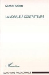 La Morale à Contretemps