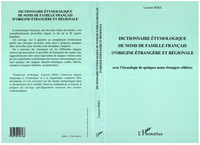 Dictionnaire étymologique de noms de familles français d'origine étrangère et régionale