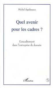 Quel avenir pour les cadres ?