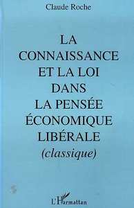 La connaissance et la loi dans la pensée économique libérale classique, 430