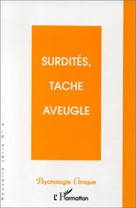 SURDITÉS, TACHE
