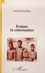 ÉVALUER LA COLONISATION