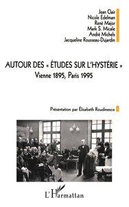 AUTOUR DES " ÉTUDES SUR L'HYSTÉRIE "