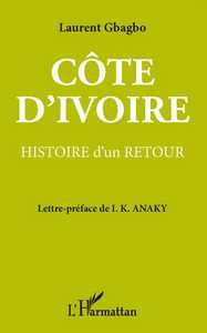Côte-d'Ivoire : histoire d'un retour
