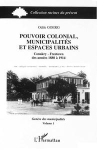 Pouvoir colonial, municipalités et espaces urbains