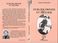 Oublier Dresde et mourir