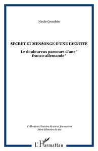 SECRET ET MENSONGE D'UNE IDENTITÉ