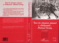 Tous les chemins mènent à Hollywood: Michael Curtiz