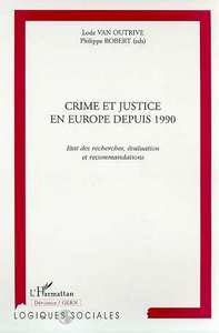 CRIME ET JUSTICE EN EUROPE DEPUIS 1990