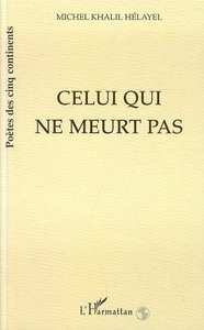 Celui qui ne meurt pas