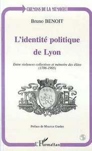 L'IDENTITÉ POLITIQUE DE LYON