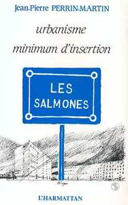 Urbanisme, mission d'insertion - Les Salmones