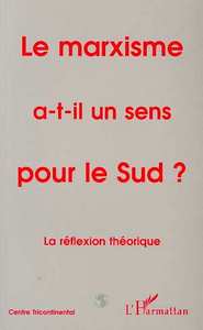 Le marxisme a-t-il un sens pour le Sud ?