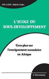 L'école du sous-développement