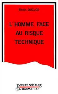 L'homme face au risque technique