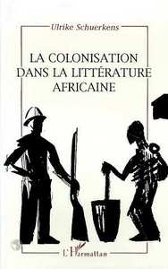 La colonisation dans la littérature africaine