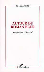 Autour du roman beur