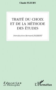 TRAITÉ DU CHOIX ET DE LA MÉTHODE DES ÉTUDES