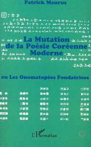 LA MUTATION DE LA POESIE COREENNE MODERNE