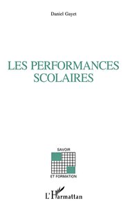 LES PERFORMANCES SCOLAIRES