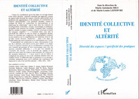 IDENTITÉ COLLECTIVE ET ALTÉRITÉ