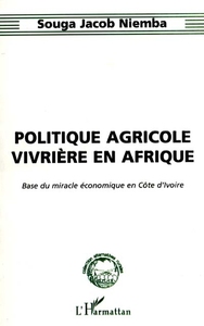 POLITIQUE AGRICOLE VIVRIÈRE EN AFRIQUE