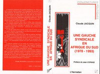 Une gauche syndicale en Afrique du sud (1978-1993)