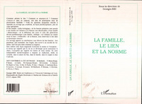 LA FAMILLE, LE LIEN ET LA NORME