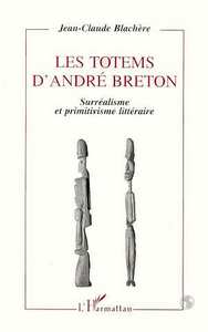 Les totems d'André Breton