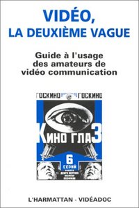 Vidéo, la deuxième vague