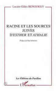 Racine et les sources juives dEsther et Athalie