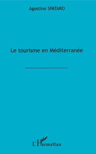 LE TOURISME EN MEDITERRANEE