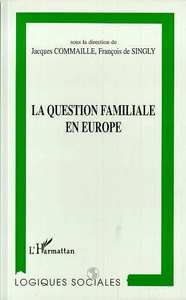 La question familiale en europe