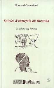 Soirées d'autrefois au Rwanda