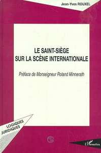 Le Saint-Siège sur la scène internationale