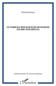 Le terrain des sciences humaines (XVIIIè-XXè siècle)