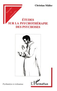 Etudes sur la psychothérapie de psychoses