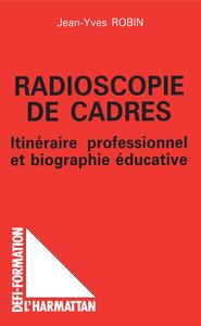 Radioscopie de cadres