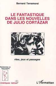 Le fantastique dans les nouvelles de Julio Cortazar