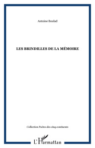 Les brindilles de la mémoire