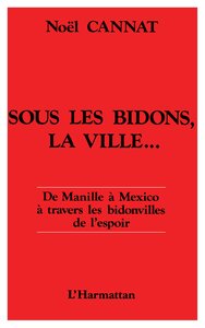 Sous les bidons, la ville